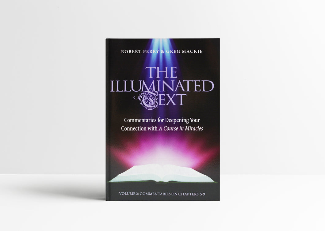 The Illuminated Text, Volume 2 (Chapters 5-9)