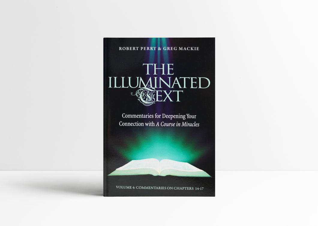 The Illuminated Text, Volume 4 (Chapters 14-17)