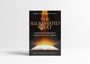 The Illuminated Text, Volume 5 (Chapters 18-21)