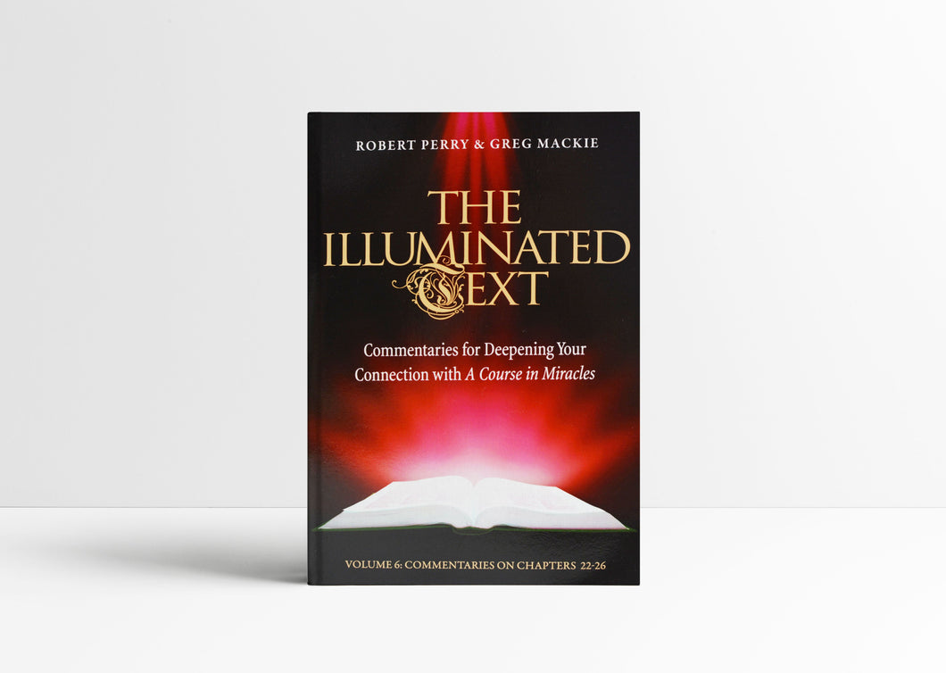 The Illuminated Text, Volume 6 (Chapters 22-26)