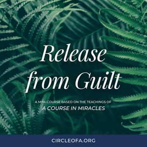 Release from Guilt Mini-Course