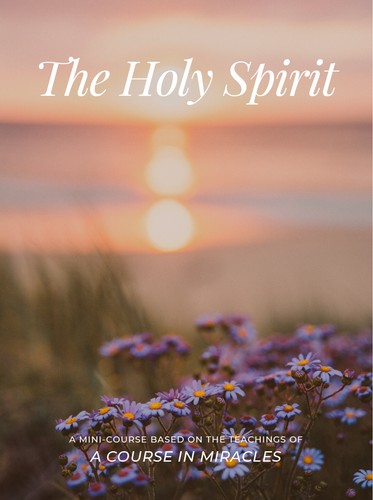 The Holy Spirit Mini-Course