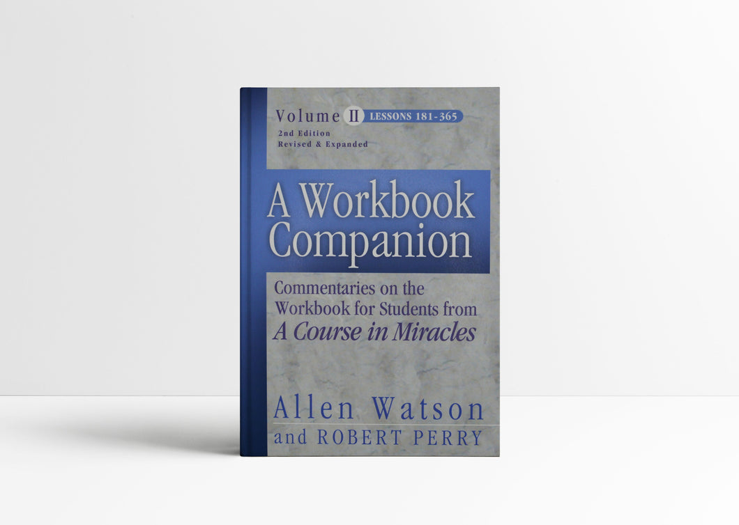 Workbook Companion Volume II, 2nd edition (Lessons 181 – 365)
